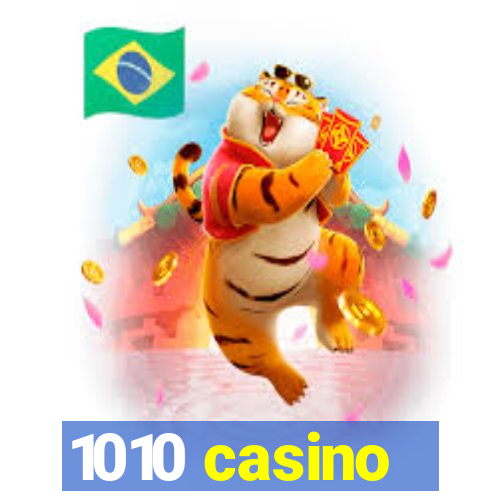 1010 casino