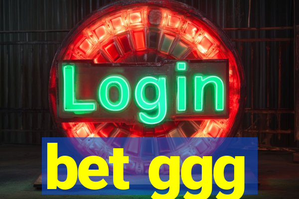 bet ggg