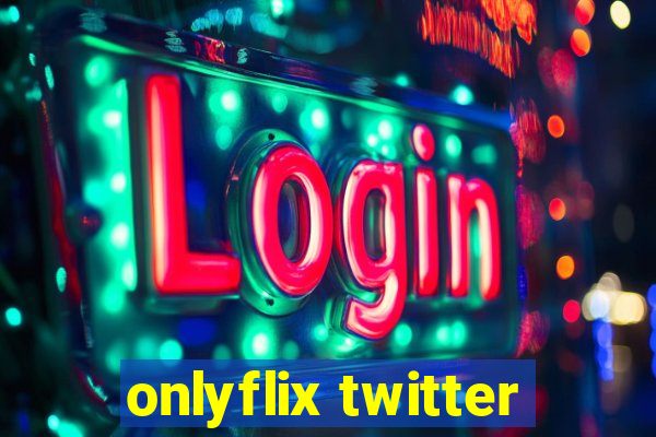 onlyflix twitter
