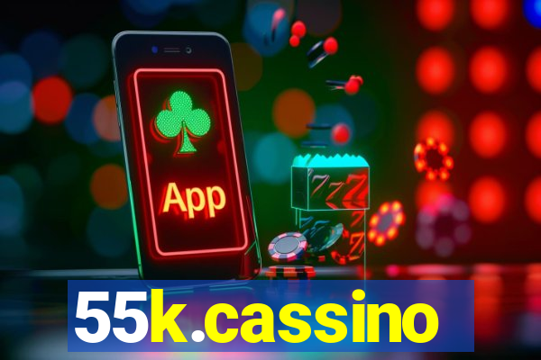 55k.cassino