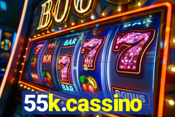 55k.cassino