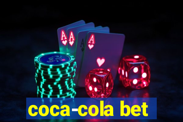 coca-cola bet