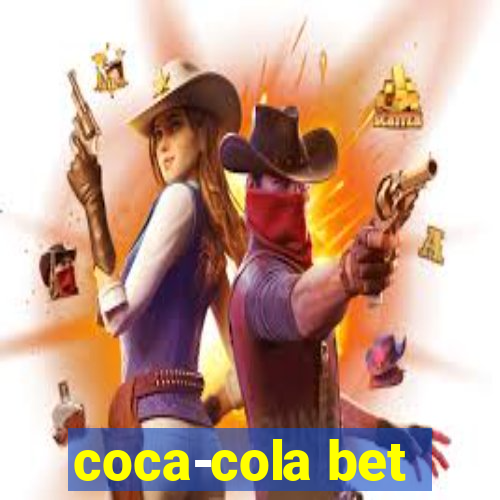 coca-cola bet