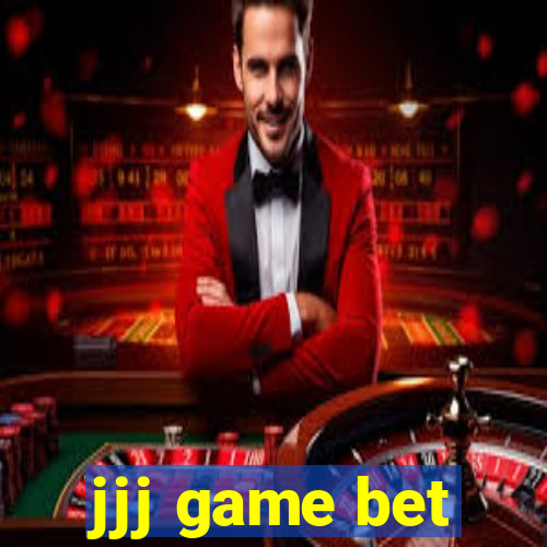 jjj game bet