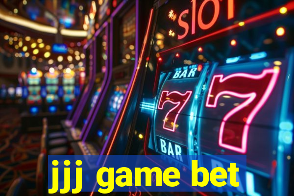 jjj game bet