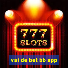 vai de bet bb app