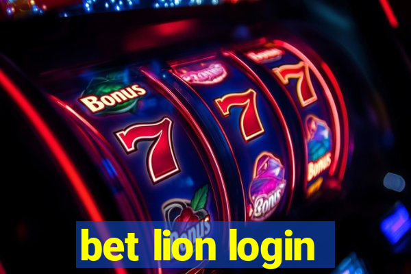 bet lion login