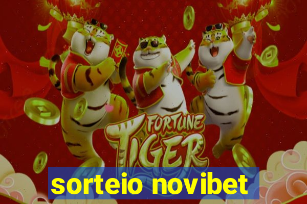 sorteio novibet