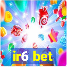 ir6 bet