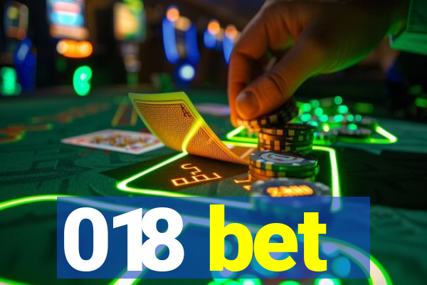 018 bet
