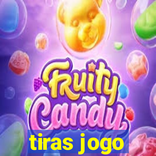 tiras jogo