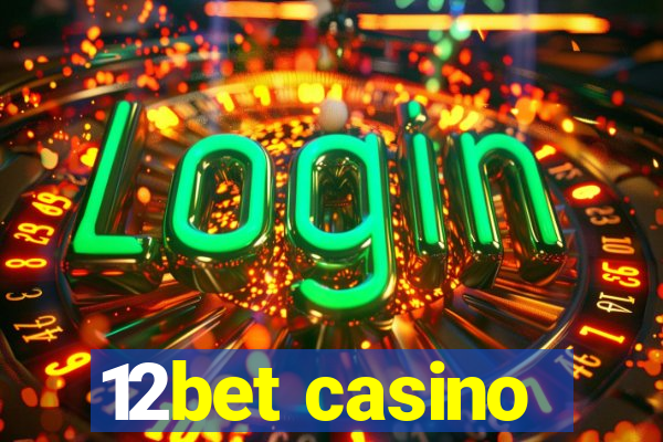 12bet casino