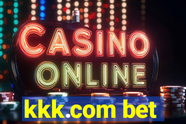 kkk.com bet
