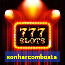sonharcombosta