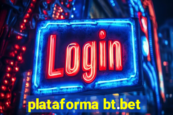 plataforma bt.bet