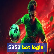 5853 bet login