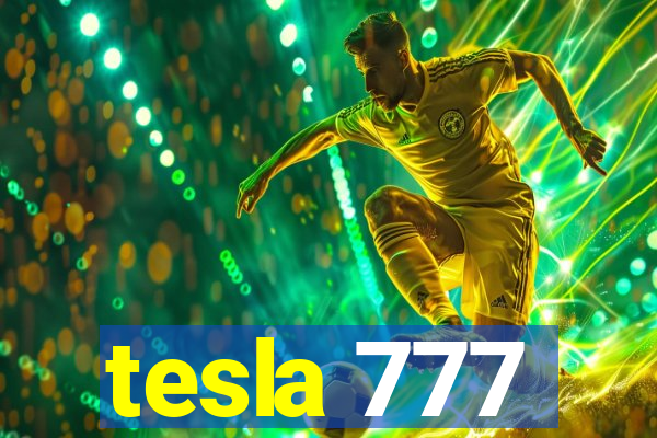 tesla 777