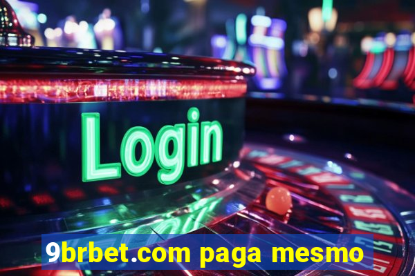 9brbet.com paga mesmo