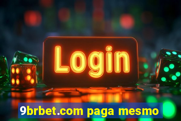 9brbet.com paga mesmo
