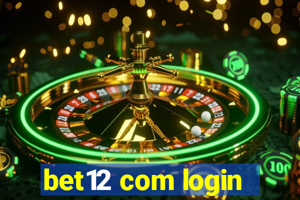 bet12 com login