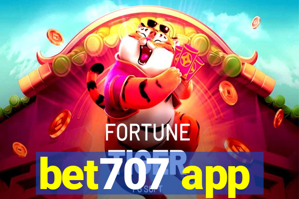 bet707 app