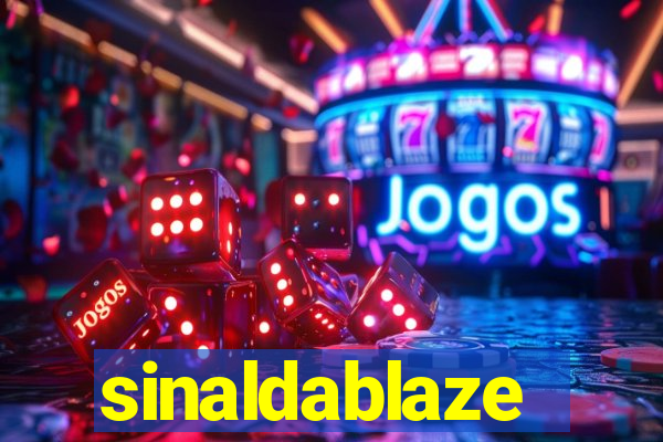 sinaldablaze
