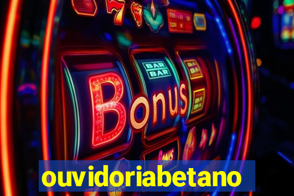 ouvidoriabetano