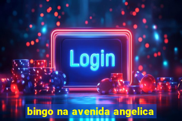 bingo na avenida angelica