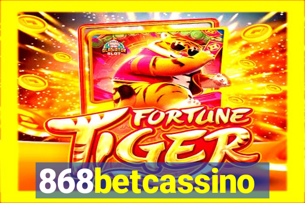 868betcassino