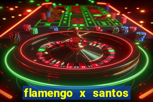 flamengo x santos 2011 jogo completo