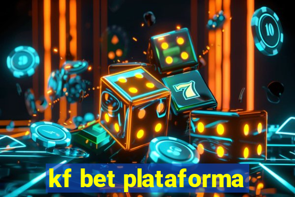 kf bet plataforma