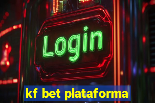 kf bet plataforma