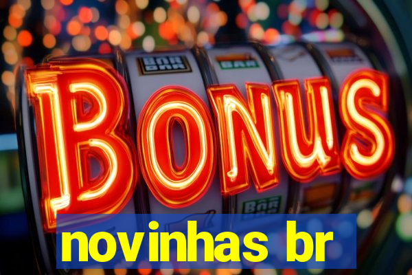 novinhas br