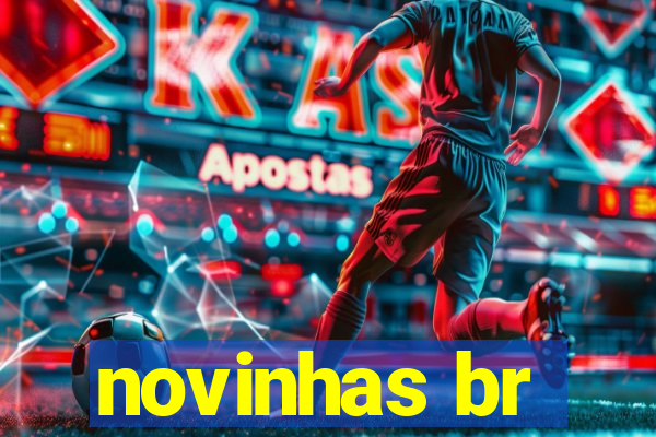 novinhas br