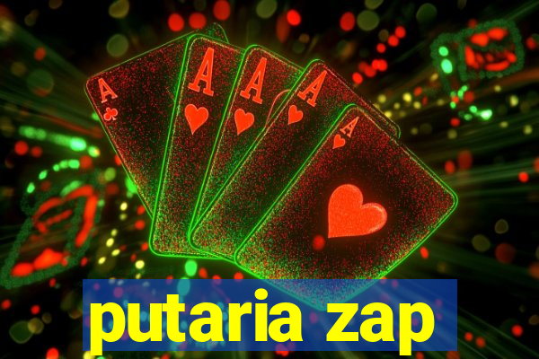 putaria zap
