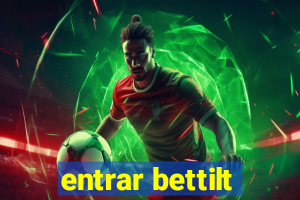 entrar bettilt