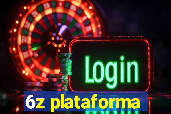 6z plataforma