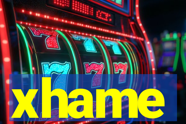 xhame