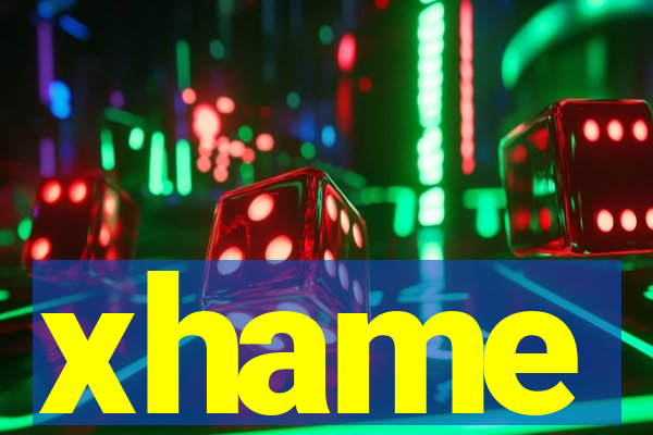 xhame