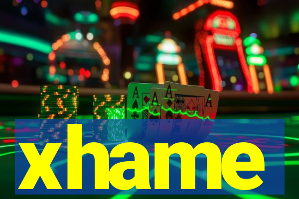 xhame