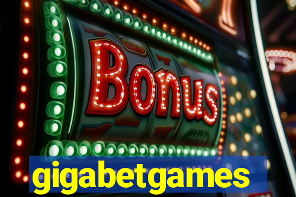 gigabetgames