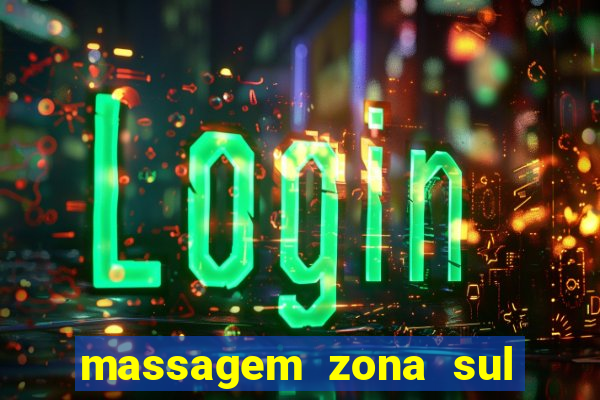 massagem zona sul porto alegre