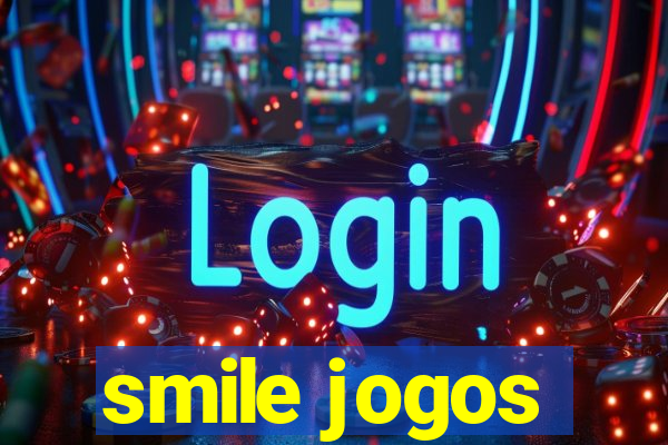 smile jogos