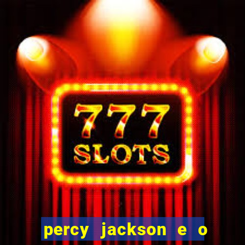 percy jackson e o mar de monstros filme drive