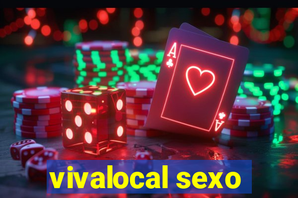 vivalocal sexo