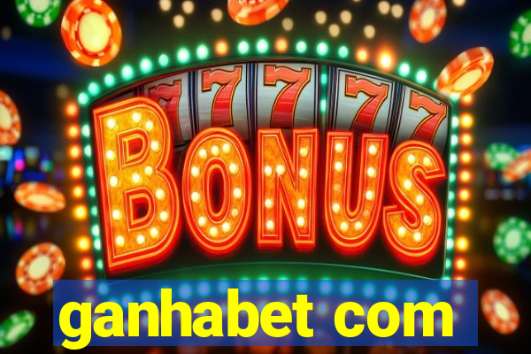 ganhabet com