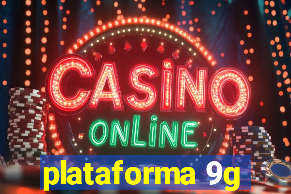 plataforma 9g