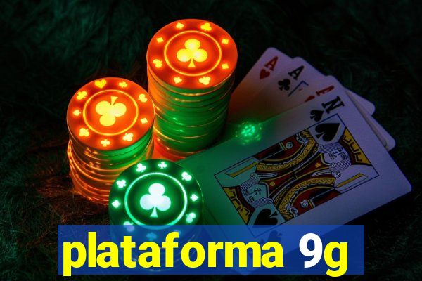 plataforma 9g