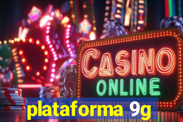 plataforma 9g