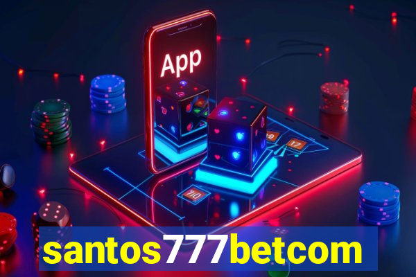 santos777betcom